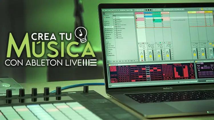 CREA TU MÚSICA con Ableton Live