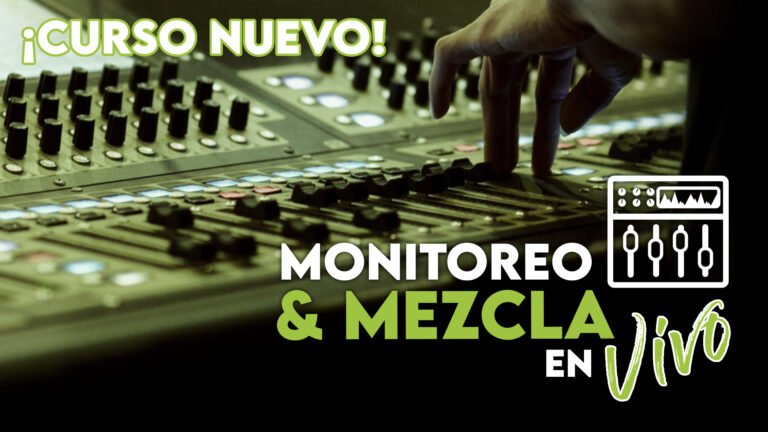 Monitoreo y Mezcla en Vivo